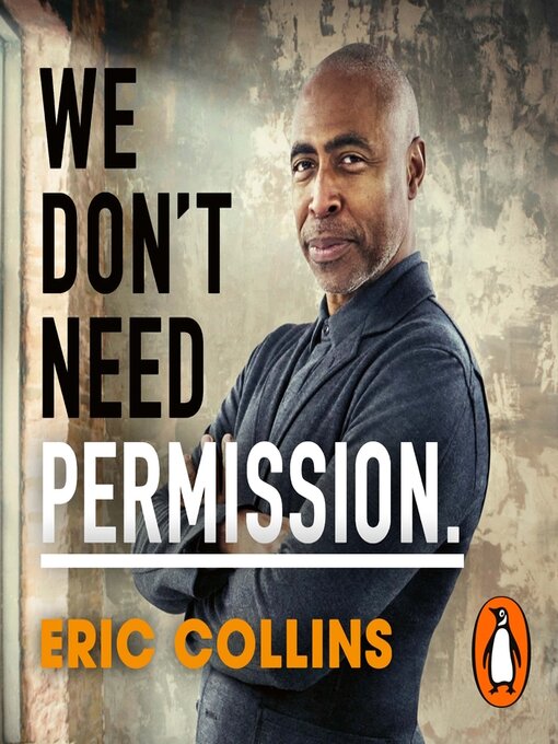 Title details for We Don't Need Permission by Eric Collins - Available